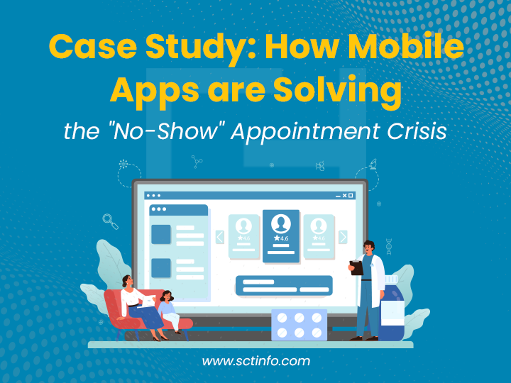 Case Study: How Mobile Apps are Solving the 